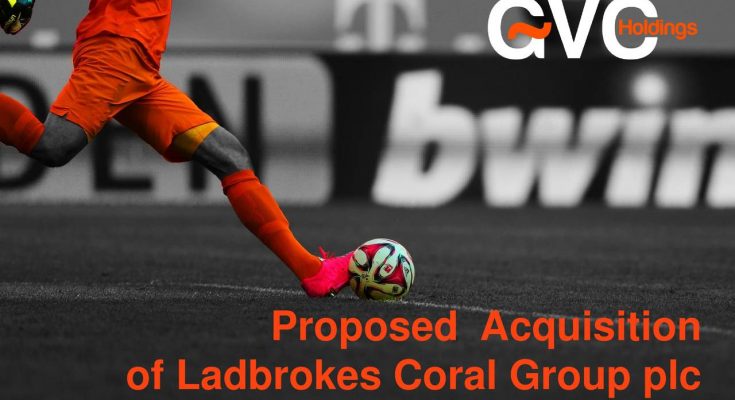 GVC & Ladbrokes Coral